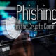 Phishing in the Crypto Pond Catches More Than Just NFTs