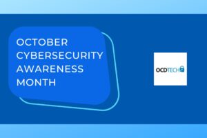 October, Cybersecurity Awareness Month