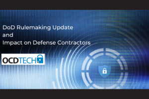 DoD Rulemaking Update and Impact on Defense Contractors