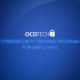 CYBERSECURITY TRAINING PROGRAM FOR EMPLOYEES