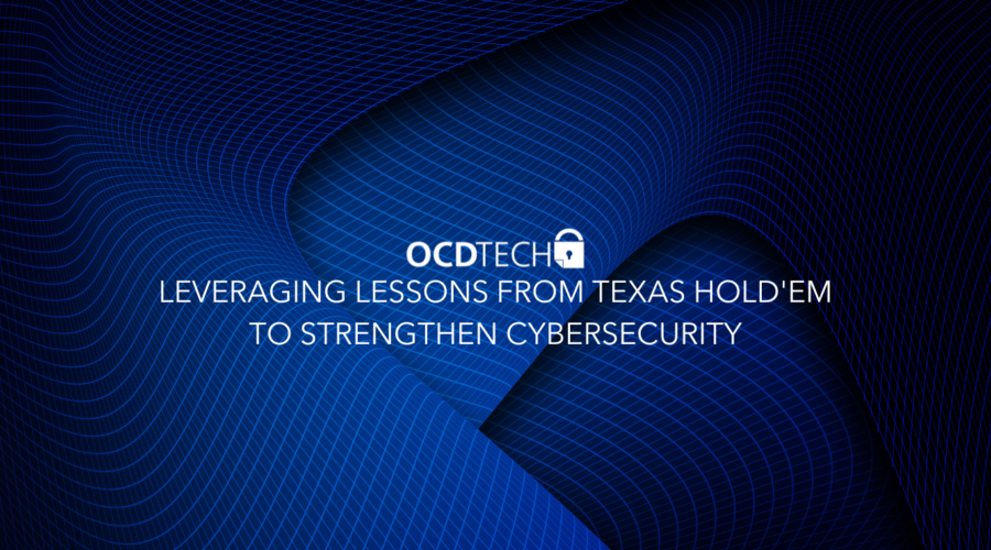 Leveraging Lessons from Texas Hold'em to Strengthen Cybersecurity Strategies