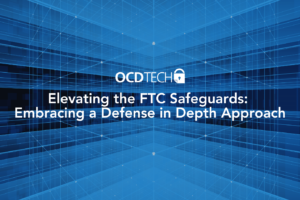 Elevating FTC Safeguards compliance with a Defense in Depth approach for enhanced cybersecurity in auto dealerships.