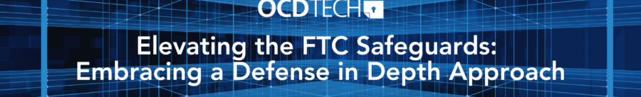 Elevating FTC Safeguards compliance with a Defense in Depth approach for enhanced cybersecurity in auto dealerships.