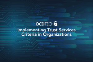 Implementing Trust Services Criteria in Organizations