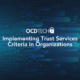 Implementing Trust Services Criteria in Organizations