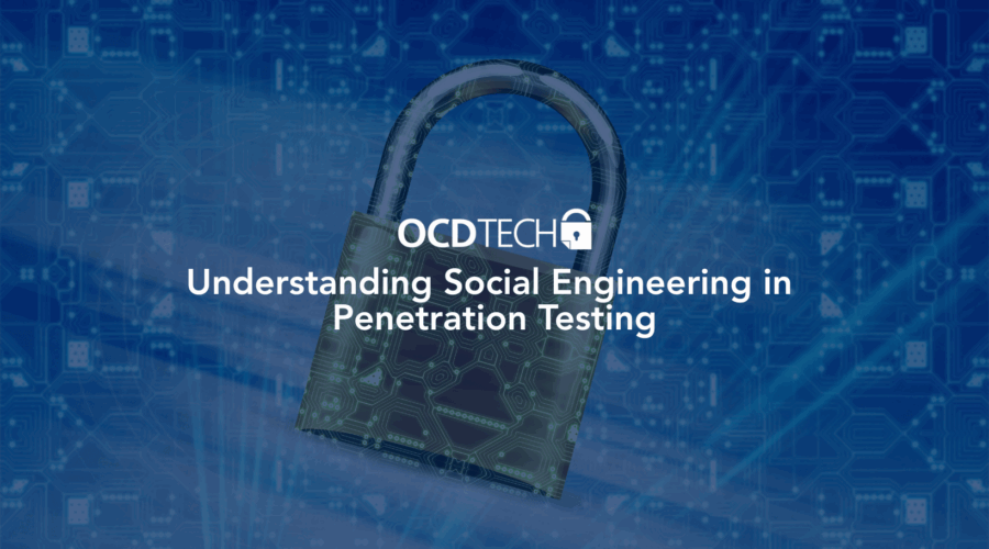 Understanding Social Engineering in Penetration Testing